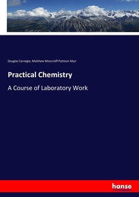Enlarge image Cover: Practical Chemistry - Hansebooks