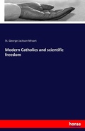 Cover: Modern Catholics and scientific freedom - Hansebooks