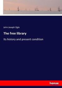 Enlarge image Cover: The free library - Hansebooks