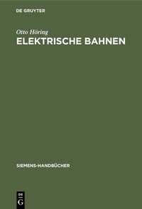 Abbildung von: Elektrische Bahnen - De Gruyter
