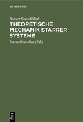 Cover: Theoretische Mechanik starrer Systeme - De Gruyter