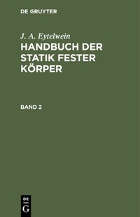 Abbildung von: Handbuch der Statik fester Körper. Band 2 - De Gruyter