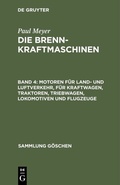Cover: Motoren f&uuml;r Land- und Luftverkehr, f&uuml;r Kraftwagen, Traktoren, Triebwagen, Lokomotiven und Flugzeuge - De Gruyter