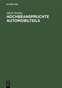 Abbildung von: Hochbeanspruchte Automobilteils - De Gruyter