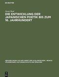 Cover: Die Entwicklung der japanischen Poetik bis zum 16. Jahrhundert - De Gruyter