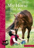 Cover: My Horse Told Me - CADMOS Publishing Limited