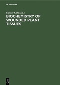 Bild: Biochemistry of wounded plant tissues - De Gruyter