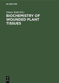 Bild: Biochemistry of wounded plant tissues - De Gruyter