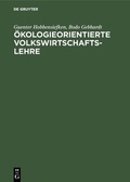 Abbildung von: Ökologieorientierte Volkswirtschaftslehre - De Gruyter Oldenbourg