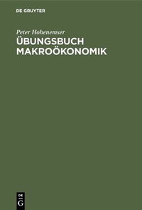 Abbildung von: Übungsbuch Makroökonomik - De Gruyter Oldenbourg