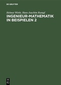Cover: Ingenieur-Mathematik in Beispielen 2 - De Gruyter Oldenbourg