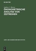 Cover: &Ouml;konometrische Analyse von Zeitreihen - De Gruyter Oldenbourg