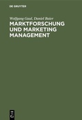 Cover: Marktforschung und Marketing Management - De Gruyter Oldenbourg