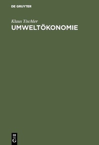 Abbildung von: Umweltökonomie - De Gruyter Oldenbourg