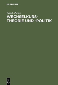 Abbildung von: Wechselkurstheorie und -politik - De Gruyter Oldenbourg