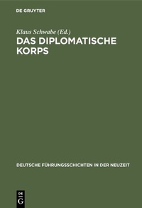 Abbildung von: Das diplomatische Korps - De Gruyter Oldenbourg
