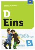 Cover: D Eins - Sprache, Literatur, Medien: Deutsch Gymnasium Bayern - Schroedel