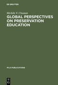 Cover: Global perspectives on preservation education - De Gruyter Saur