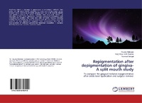 Enlarge image Cover: Repigmentation after depigmentation of gingiva- A split mouth study - LAP Lambert Academic Publishing