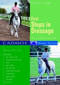 Abbildung von: First Steps in Dressage - Cadmos Publishing