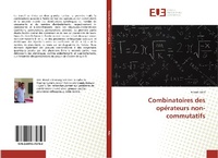 Abbildung von: Combinatoires des opérateurs non-commutatifs - Éditions universitaires européennes