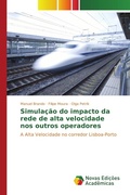 Cover: Simula&ccedil;&atilde;o do impacto da rede de alta velocidade nos outros operadores - Novas Edi&ccedil;&otilde;es Acad&ecirc;micas