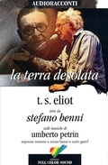 Cover: La terra desolata letto da Stefano Benni. Audiolibro. CD Audio - Audioracconti;Full Color Sound