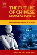 Cover: The Future of Chinese Manufacturing - Elsevier
