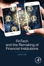 Cover: Fintech and the Remaking of Financial Institutions - Academic Press
