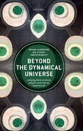 Cover: Beyond the Dynamical Universe - Oxford University Press