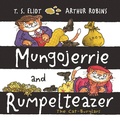 Cover: Mungojerrie and Rumpelteazer - Faber & Faber