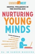 Cover: Nurturing Young Minds: Mental Wellbeing in the Digital Age - Hachette Australia