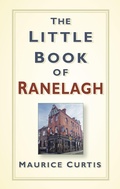 Cover: The Little Book of Ranelagh - The History Press Ltd