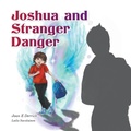 Cover: Joshua and Stranger Danger - Spiritual Heritage Publishing
