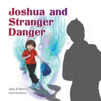 Enlarge image Cover: Joshua and Stranger Danger - Spiritual Heritage Publishing