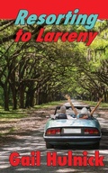 Cover: Resorting to Larceny - Windword Group Publishing & Media
