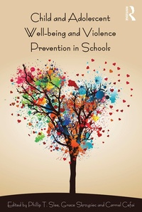 Abbildung von: Child and Adolescent Wellbeing and Violence Prevention in Schools - Routledge