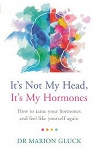 Abbildung von: It's Not My Head, It's My Hormones - Orion Spring