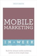 Cover: Mobile Marketing In A Week - Teach Yourself