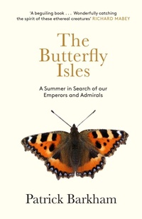 Enlarge image Cover: The Butterfly Isles - Granta Books