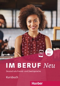 Abbildung von: Im Beruf NEU B1+/B2 - Hueber Verlag