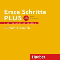 Abbildung von: Erste Schritte plus Neu - Einstiegskurs Österreich - Hueber Verlag