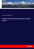 Cover: Elements of the theory of the Newtonian potential function - Hansebooks