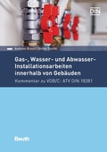 Cover: Gas-, Wasser- und Abwasser-Installationsarbeiten innerhalb von Geb&auml;uden - DIN Media