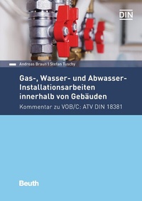 Abbildung von: Gas-, Wasser- und Abwasser-Installationsarbeiten innerhalb von Gebäuden - DIN Media