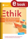 Bild: Ethik für Fachfremde und Berufseinsteiger 7-8 - Auer Verlag in der AAP Lehrerwelt GmbH
