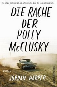 Abbildung von: Die Rache der Polly McClusky - Ullstein