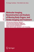 Cover: Molecular Imaging, Reconstruction and Analysis of Moving Body Organs, and Stroke Imaging and Treatment - Springer