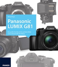 Abbildung von: Kamerabuch Panasonic Lumix G81 - Franzis Verlag