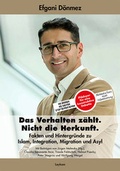 Cover: Efgani D&ouml;nmez - Das Verhalten z&auml;hlt. Nicht die Herkunft. - Leykam